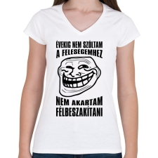 PRINTFASHION Nem akartam félbeszakítani... - Női V-nyakú póló - Fehér női póló