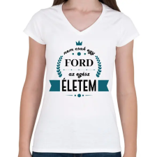PRINTFASHION Nem csak egy Ford - Női V-nyakú póló - Fehér női póló