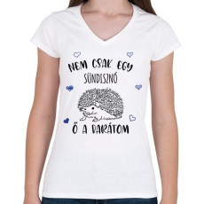 PRINTFASHION Nem csak egy sündisznó - Női V-nyakú póló - Fehér