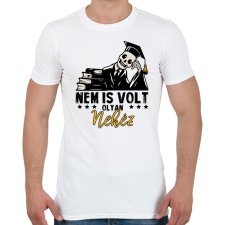 PRINTFASHION Nem is volt olyan nehéz  - Férfi póló - Fehér férfi póló