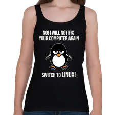 PRINTFASHION Nem javitom meg ujra, valts linuxra - Női atléta - Fekete női trikó