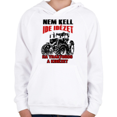 PRINTFASHION Nem kell ide idézet, ha traktoros a kinézet - Gyerek kapucnis pulóver - Fehér