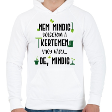PRINTFASHION Nem mindig dolgozom a kertemen - Fekete - Férfi kapucnis pulóver - Fehér férfi pulóver, kardigán