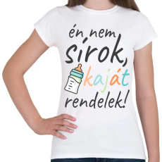 PRINTFASHION Nem sírok - Női póló - Fehér