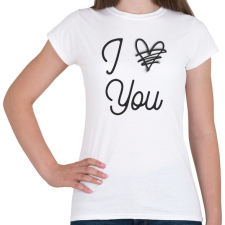 PRINTFASHION Nem szeretlek - Női póló - Fehér női póló