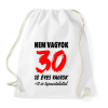 PRINTFASHION Nem vagyok 30! - Sportzsák, Tornazsák - Fehér