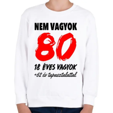 PRINTFASHION Nem vagyok 80! - Gyerek pulóver - Fehér gyerek pulóver, kardigán