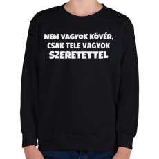 PRINTFASHION Nem vagyok kövér - Gyerek pulóver - Fekete