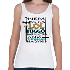 PRINTFASHION Nem vagyok LOL függő, bármikor abba tudnám hagyni - Női atléta - Fehér női trikó