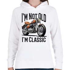 PRINTFASHION Nem  vagyok öreg, csak klasszikus - Női kapucnis pulóver - Fehér