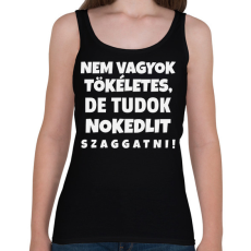 PRINTFASHION Nem vagyok tökéletes - Női atléta - Fekete