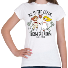 PRINTFASHION Népmese ha tested fázik lelkem rád adom - Női póló - Fehér