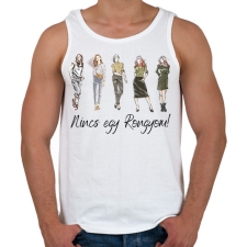 PRINTFASHION Nincs egy rongyom! - Férfi atléta - Fehér atléta, trikó