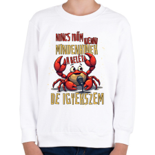 PRINTFASHION Nincs időm kienni a belét mindenkinek de igyekszem - Gyerek pulóver - Fehér gyerek pulóver, kardigán