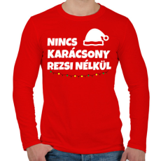 PRINTFASHION NINCS KARÁCSONY REZSI NÉLKÜL - Férfi hosszú ujjú póló - Piros