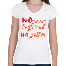 PRINTFASHION Nincs pasi, nincs gond - Női V-nyakú póló - Fehér női póló