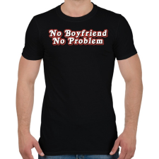 PRINTFASHION Nincs pasim, nincs baj - Férfi póló - Fekete férfi póló