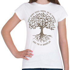 PRINTFASHION Nincs semmi rossz abban - Fa - Női póló - Fehér