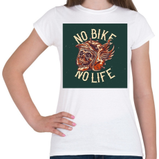 PRINTFASHION No bike - No life - Női póló - Fehér
