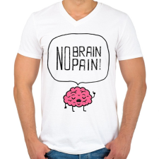 PRINTFASHION no brain no pain - Férfi V-nyakú póló - Fehér férfi póló
