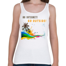 PRINTFASHION NO INTERNET GO OUTSIDE - Női atléta - Fehér női trikó