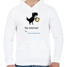 PRINTFASHION No internet - Try: Drink another beer - Férfi kapucnis pulóver - Fehér