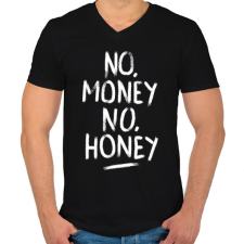 PRINTFASHION No Money No Honey - fehér - Férfi V-nyakú póló - Fekete férfi póló