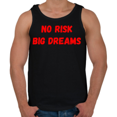 PRINTFASHION No risk big dreams - Férfi atléta - Fekete