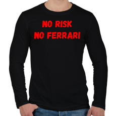 PRINTFASHION NO RISK NO FERRARI - Férfi hosszú ujjú póló - Fekete