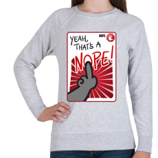 PRINTFASHION Nope! - Női pulóver - Sport szürke
