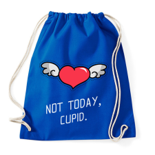 PRINTFASHION Not today, Cupid - Sportzsák, Tornazsák - Bright royal tornazsák