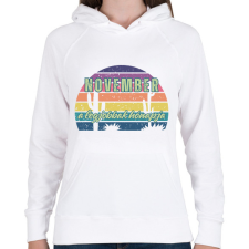 PRINTFASHION November a legjobbak hónapja színes - Női kapucnis pulóver - Fehér női pulóver, kardigán