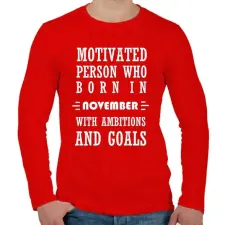 PRINTFASHION Novemberi születésű motivált személy ambíciókkal és célokkal - Férfi hosszú ujjú póló - Piros férfi póló