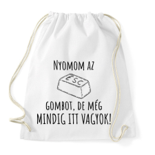 PRINTFASHION Nyomom az ESC gombot - Sportzsák, Tornazsák - Fehér tornazsák