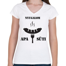 PRINTFASHION Nyugalom! Apa süti - Női V-nyakú póló - Fehér női póló