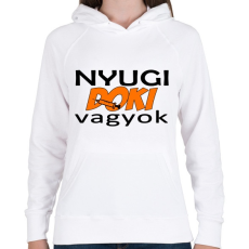 PRINTFASHION Nyugi Doki vagyok - Női kapucnis pulóver - Fehér