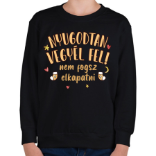 PRINTFASHION Nyugodtan vegyél fel! - Gyerek pulóver - Fekete gyerek pulóver, kardigán