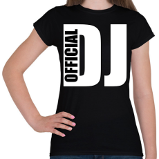 PRINTFASHION Official Dj - Női póló - Fekete