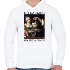 PRINTFASHION Oh Darling go buy a brain - Férfi kapucnis pulóver - Fehér férfi pulóver, kardigán