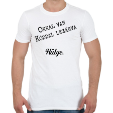 PRINTFASHION Okkal van kóddal lezárva - Telefontok - Férfi póló - Fehér férfi póló