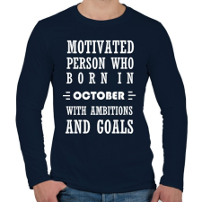 PRINTFASHION Októberi születésű motivált személy ambíciókkal és célokkal - Férfi hosszú ujjú póló - Sötétkék férfi póló