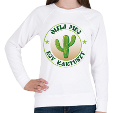 PRINTFASHION Ölelj meg egy kaktuszt - Női pulóver - Fehér női pulóver, kardigán