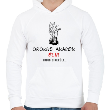 PRINTFASHION ÖRÖKKÉ AKAROK ÉLNI - Férfi kapucnis pulóver - Fehér férfi pulóver, kardigán