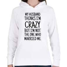 PRINTFASHION Őrült feleség - Női kapucnis pulóver - Fehér