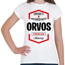 PRINTFASHION Orvos prémium minőség - Női póló - Fehér női póló