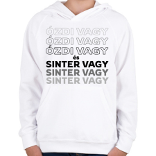 PRINTFASHION Ózdi vagy és Sinter vagy! - Gyerek kapucnis pulóver - Fehér gyerek pulóver, kardigán