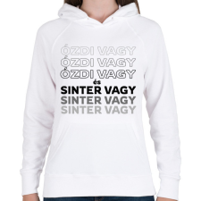 PRINTFASHION Ózdi vagy és Sinter vagy! - Női kapucnis pulóver - Fehér női pulóver, kardigán