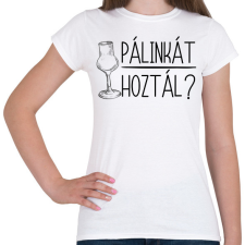 PRINTFASHION Pálinkát hoztál - Női póló - Fehér női póló