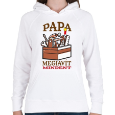 PRINTFASHION Papa megjavít mindent - Női kapucnis pulóver - Fehér női pulóver, kardigán