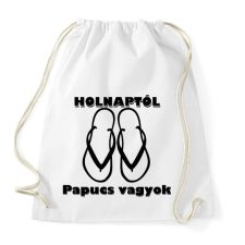 PRINTFASHION Papucs leszek holnaptól! - Sportzsák, Tornazsák - Fehér tornazsák